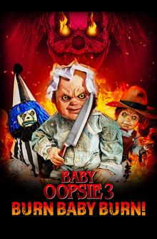 Малышка Упси 3: Гори, детка, гори Малышка Упси 3: Гори, детка, гори