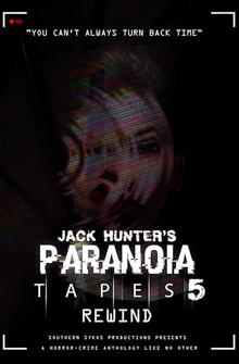Параноидальные пленки 5: Перемотка