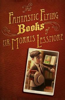 Фантастические летающие книги Мистера Морриса Лессмора